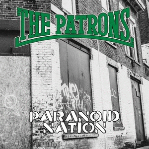 The Patrons : Paranoid Nation
